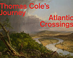 Thomas Cole's Journey: Atlantic Crossings
